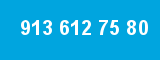 913 612 75 80 913 612 75 80